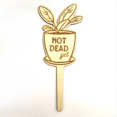 Funny Plant Markers Not Dead Yet 19cm